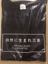 Natural Born Disaster Tshirt
