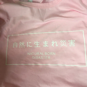 Natural Born Disaster Tshirt
